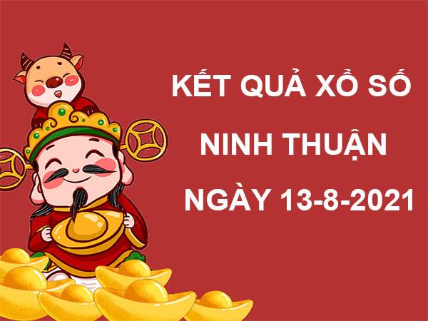 Soi cầu xổ số Ninh Thuận thứ 6 ngày 13/8/2021