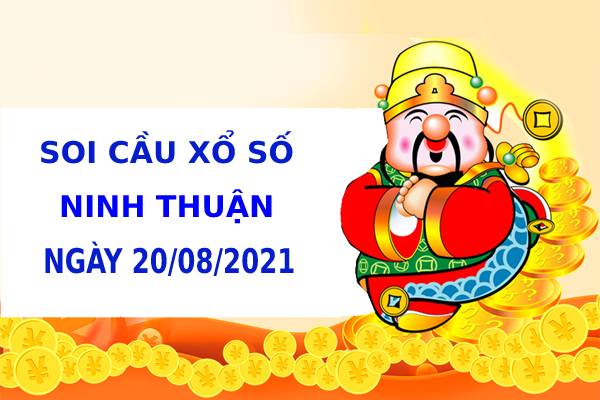 Soi cầu XS Ninh Thuận chính xác thứ 6 ngày 20/08/2021