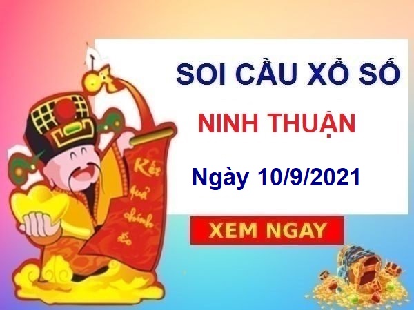 Soi cầu XSNT 10/9/2021 chốt KQ Ninh Thuận thứ 6 hôm nay
