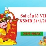Soi cầu lô VIP KQXSMB 21/1/2022 hôm nay