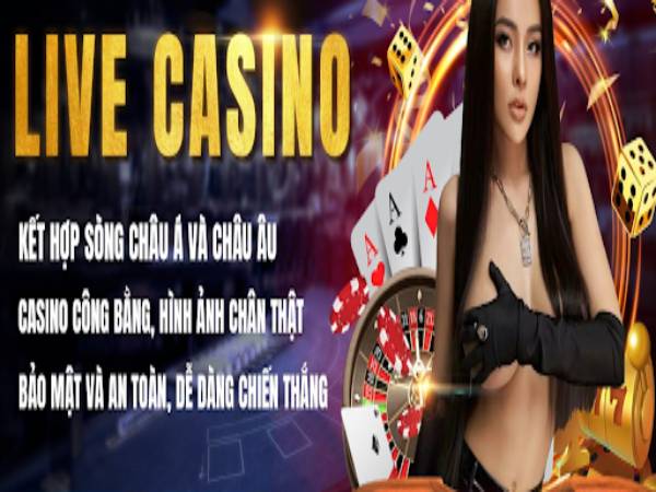 Hình thức live casino hấp dẫn được nhiều người ưa thích và tận hưởng