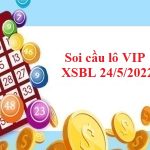 Soi cầu lô VIP KQXSBL 24/5/2022 thứ 3