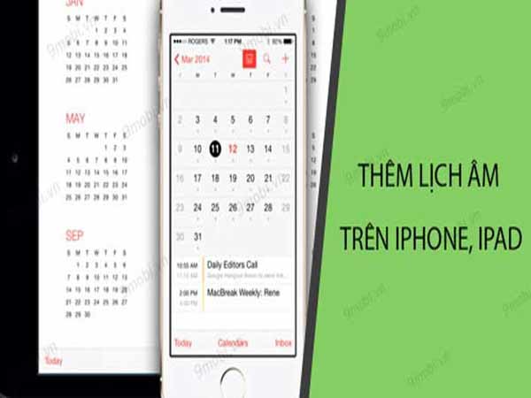 Hướng dẫn cách thêm lịch âm vào iPhone đơn giản, dễ thực hiện