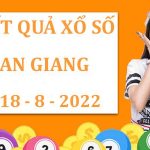 Soi cầu KQSX An Giang 18/8/2022 phân tích cầu lô thứ 5