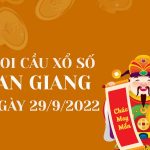 Soi cầu lô VIP xổ số An Giang ngày 29/9/2022 thứ 5 hôm nay