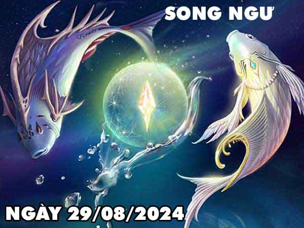 Thống kê con số may mắn cung Song Ngư ngày 29/8/2024 thứ 5 hôm nay