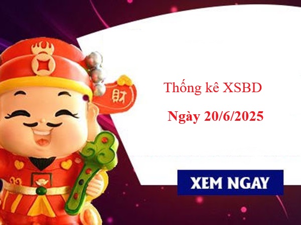 Thống kê xổ số Bình Dương ngày 20/6/2025 thứ 6 mới nhất