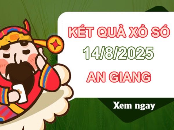 Thống kê KQXSAG 14/8/2025 hôm nay chính xác