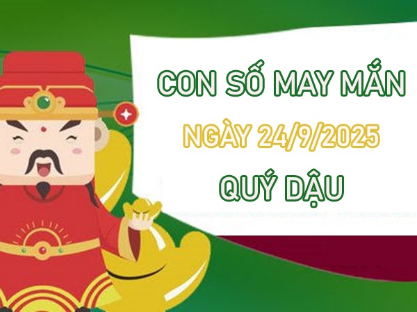 Tử vi tuổi Quý Dậu 24/9/2025 hé lộ số trời cho